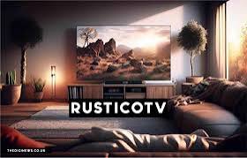 RusticoTV: Embracing Simplicity and Tradition Through Digital Storytelling